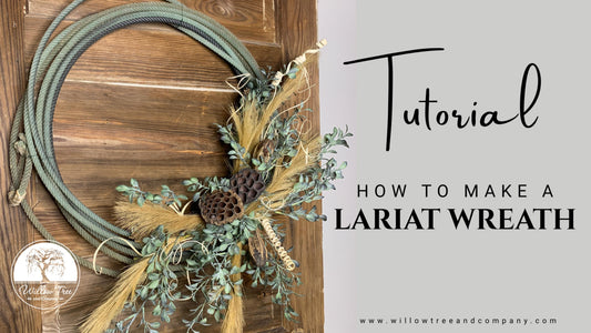 A Step-by-Step DIY Tutorial: How to Make a Lariat Wreath