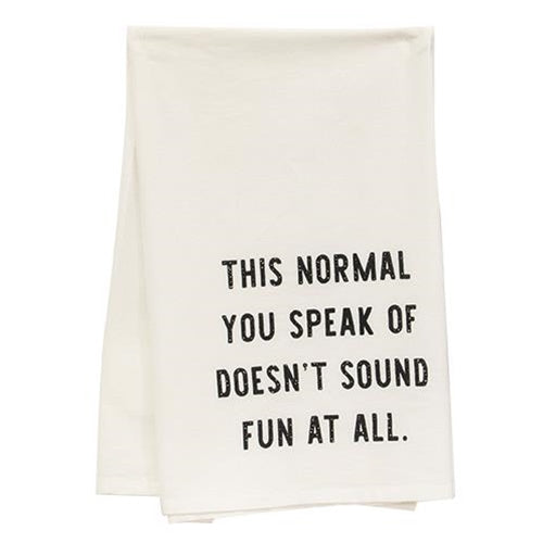 This Normal You Speak Dish Towel